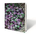 Bunny Williams: Life in the Garden