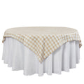 Gingham Checkered Square 70"x70" Polyester Overlay/Tablecloth Beige & White front view