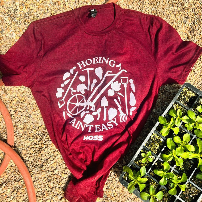 Hoeing Ain't Easy Shirt - HOSS