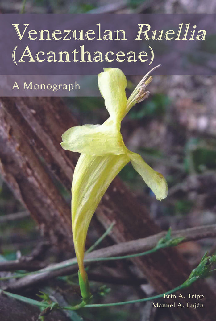 Venezuelan Ruellia (Acanthaceae): A Monograph. Mem (119)